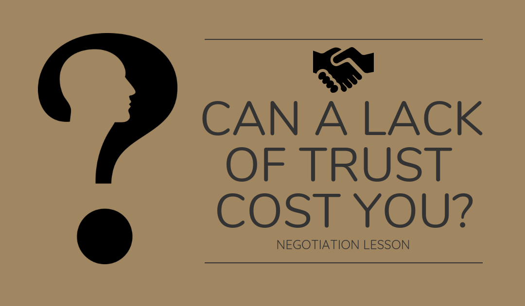 Lack of Trust in Negotiation